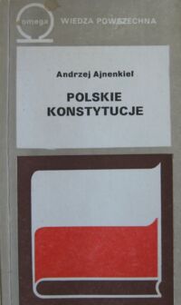 Miniatura okładki Ajnenkiel Andrzej Polskie konstytucje. /Omega. Tom 370/