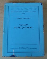 Zdjęcie nr 1 okładki Alexiewicz Andrzej Analiza funkcjonalna. /Monografie matematyczne. Tom 49/