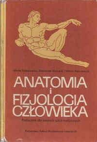 Zdjęcie nr 1 okładki  Anatomia i fizjologia człowieka. Podręcznik dla średnich szkół medycznych.