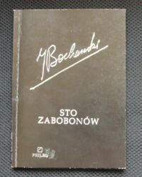 Zdjęcie nr 1 okładki Bocheński Józef Sto zabobonów. Krótki filozoficzny słownik zabobonów.