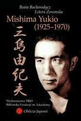 Miniatura okładki Bochorodycz Beata Żeromska Estera Mishima Yukio (1925-1970). Mała antologia dramatu japońskiego.