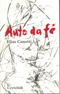 Miniatura okładki Canetti Elias Auto da fe.
