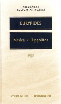 Miniatura okładki Eurypides Medea. Hippolitos. /Arcydzieła Kultury Antycznej/
