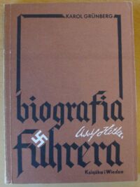 Miniatura okładki Grunberg Karol Adolf Hitler. Biografia Fuhrera.