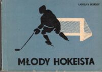 Miniatura okładki Horsky Ladislav Młody hokeista.