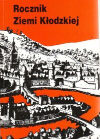 Zdjęcie nr 1 okładki Kaczmarek Eugeniusz W. Rocznik Ziemi Kłodzkiej 1997-1999. Tom XXII-XXIV.