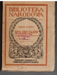 Miniatura okładki Kitowicz Jędrzej Opis obyczajów za panowania Augusta III. /Seria I. Nr 88/