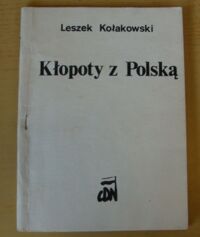 Miniatura okładki Kołakowski Leszek Kłopoty z Polską.