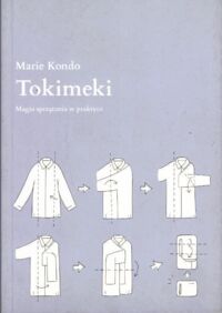Zdjęcie nr 1 okładki Kondo Marie Tokimeki. Magia sprzątania w praktyce.