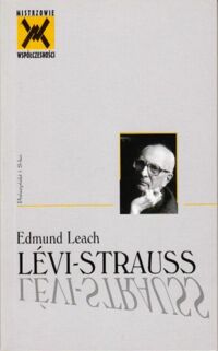 Miniatura okładki Leach Edmund Levi-Strauss. /Mistrzowie Współczesności/