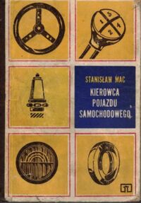 Miniatura okładki Mac Stanisław Kierowca pojazdu samochodowego.