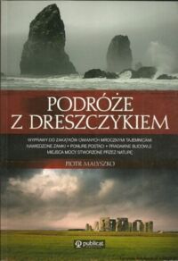 Zdjęcie nr 1 okładki Małyszko Piotr Podróże z dreszczykiem. 