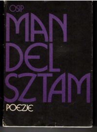 Zdjęcie nr 1 okładki Mandelsztam Osip Poezje. /Wersja polsko-rosyjska/