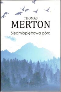 Miniatura okładki Merton Thomas Siedmiopiętrowa góra.