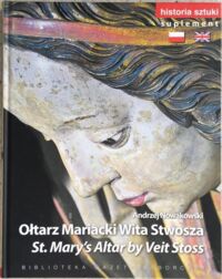 Miniatura okładki Nowakowski Andrzej Ołtarz Mariacki Wita Stwosza. /Biblioteka Gazety Wyborczej/