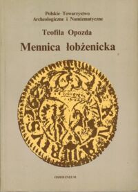 Zdjęcie nr 1 okładki Opoza Teofila Mennica łobżenicka.