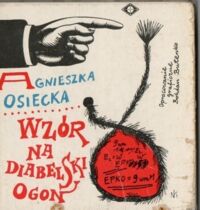 Miniatura okładki Osiecka Agnieszka /graf. Butenko Bohdan/ Wzór na diabelski ogon. 