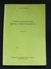 Zdjęcie nr 1 okładki Perlin Oskar Zarys gramatyki języka hiszpańskiego.