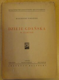 Zdjęcie nr 1 okładki Piwarski Kazimierz Dzieje Gdańska w zarysie.