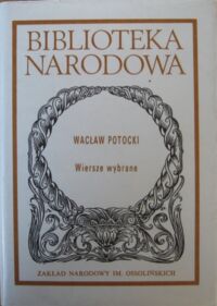 Zdjęcie nr 1 okładki Potocki Wacław Wiersze wybrane. /Seria I. Nr 19/