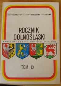 Zdjęcie nr 1 okładki  Rocznik Dolnośląski. Tom IX.