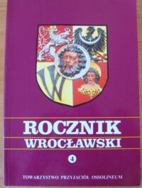 Zdjęcie nr 1 okładki  Rocznik Wrocławski 4.
