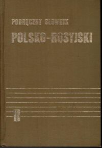 Zdjęcie nr 1 okładki Stypuła Ryszard, Kowalowa Galina Podręczny słownik polsko-rosyjski.