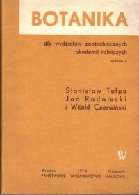 Miniatura okładki Tołpa Stanisław, Radomski Jan, Czerwiński  Botanika dla wydziałów zootechnicznych akademii rolniczych.