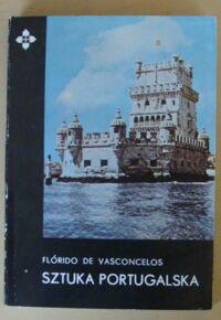 Miniatura okładki Vasconcelos Florido de Sztuka portugalska. /Artystyczne Regiony Świata/