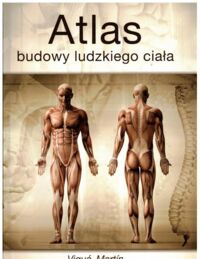 Zdjęcie nr 1 okładki Vigue Jordi Atlas budowy ludzkiego ciała.