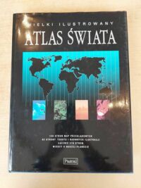 Zdjęcie nr 1 okładki  Wielki Ilustrowany Atlas Świata.