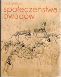 Miniatura okładki Wilson Edward O. /tłum. D. H.Tymowska/ Społeczeństwa owadów.