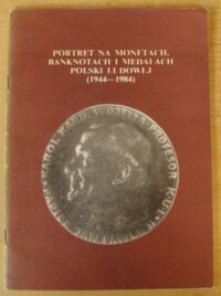 Miniatura okładki Wojtulewicz Henryk Portret na monetach, banknotach i medalach Polski Ludowej (1944-1984).