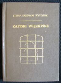 Zdjęcie nr 1 okładki Wyszyński Stefan Zapiski więzienne.