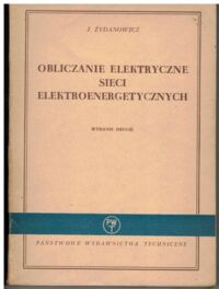 Miniatura okładki Żydanowicz Józef Obliczanie elektryczne sieci elektroenergetycznych.