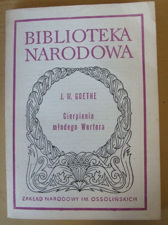 Cierpienia Młodego Wertera Motyw Miłości Goethe Johann Wolfgang /oprac. O. Dobijanka-Witczakowa/ Cierpienia
