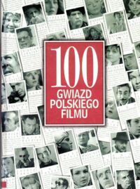 Miniatura okładki  100 gwiazd polskiego filmu.