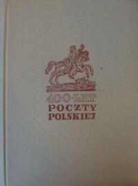 Zdjęcie nr 1 okładki  400 lat Poczty Polskiej.