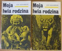 Miniatura okładki Adamson Joy Moja lwia rodzina. Tom I-II.