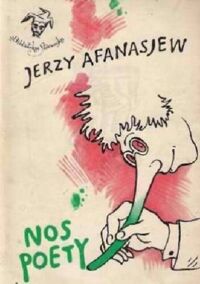 Miniatura okładki Afanasjew Jerzy Nos poety. /Biblioteka Stańczyka/