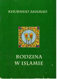 Miniatura okładki Ahamad Khurshid Rodzina w Islamie.