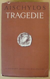 Miniatura okładki Aischylos /oprac. S. Srebrny/ Tragedie.