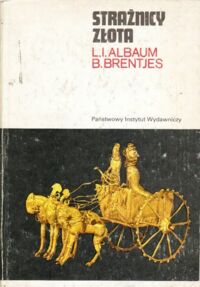 Zdjęcie nr 1 okładki Albaum L.I., Brentjes B Strażnicy złota. /Mały Ceram/