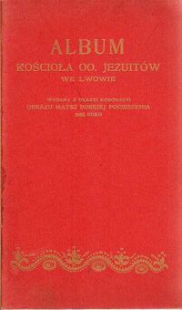 Miniatura okładki  Album kościoła OO.Jezuitów we Lwowie.