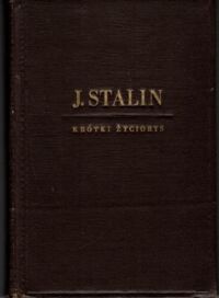 Miniatura okładki Aleksandrow J., Gałaktionow M. i in. /oprac./ Józef Stalin. Krótki życiorys.