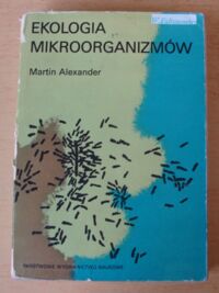 Zdjęcie nr 1 okładki Alexander Martin  Ekologia mikroorganizmów.