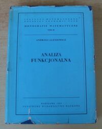 Miniatura okładki Alexiewicz Andrzej Analiza funkcjonalna. /Monografie matematyczne. Tom 49/