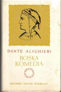 Miniatura okładki Alighieri Dante /przeł. E. Porębowicz/ Boska komedia. /Biblioteka Poezji i Prozy/