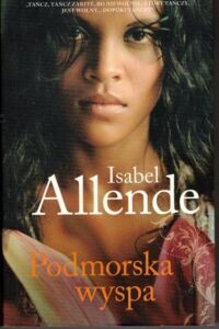 Miniatura okładki Allende Isabel Podmorska wyspa.