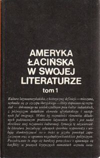 Miniatura okładki  Ameryka Łacińska w swojej literaturze. Tom I-II.